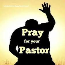 Pray For Your Pastor - Mylifevictor